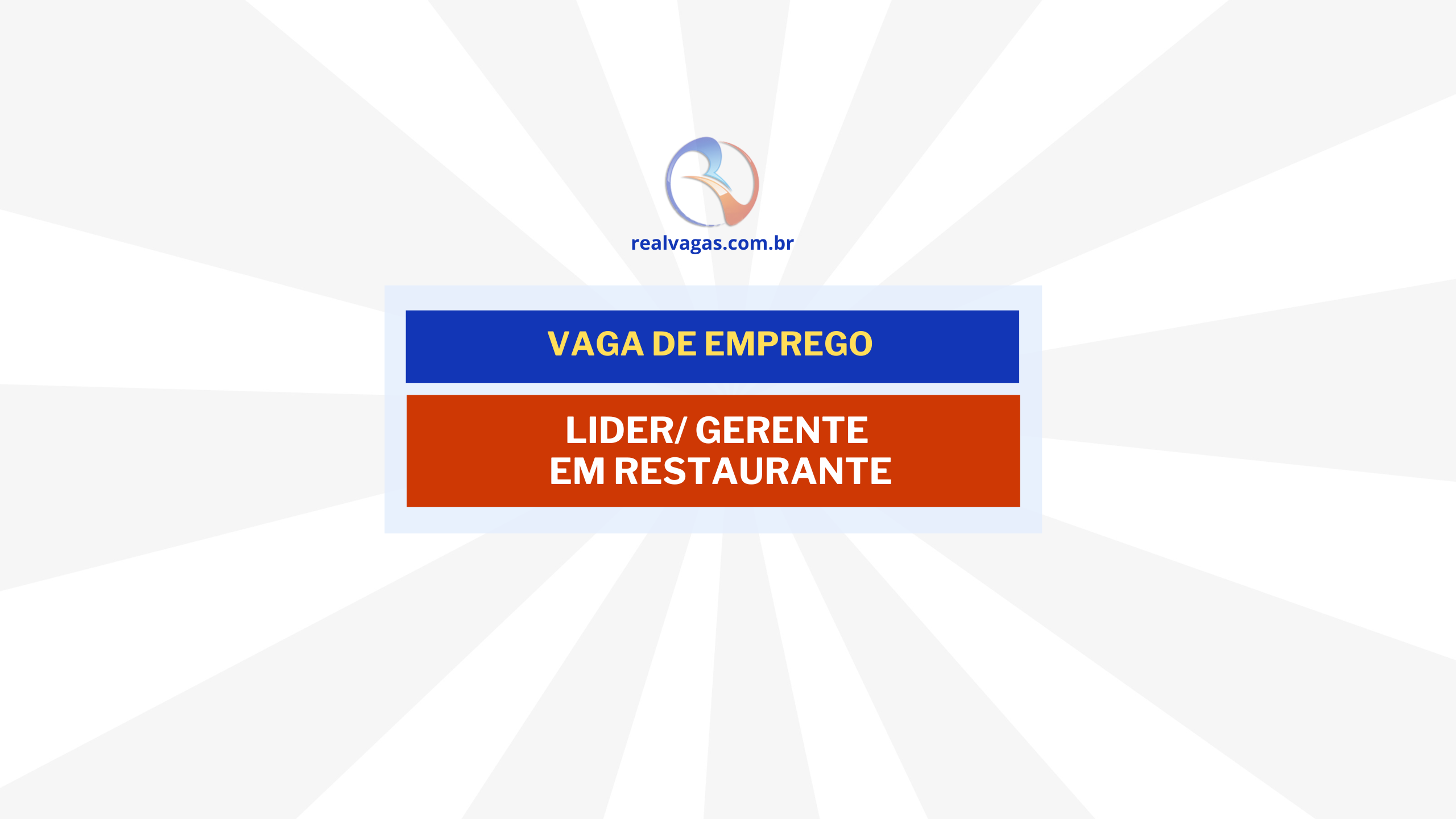 Vaga para Líder de Restaurante/Gerente