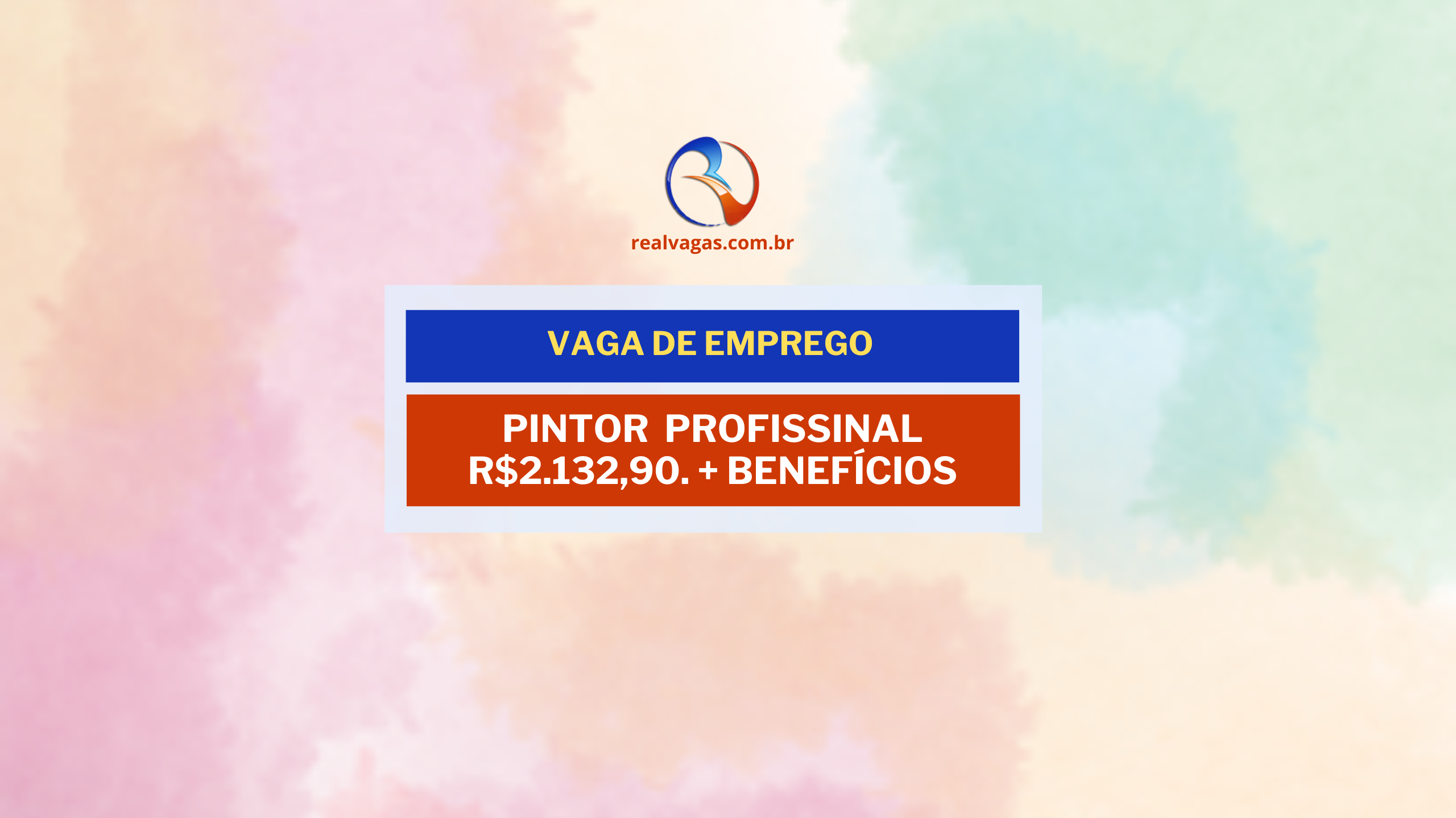 Vaga para Pintor de Peças Industriais – R$2.132,90.