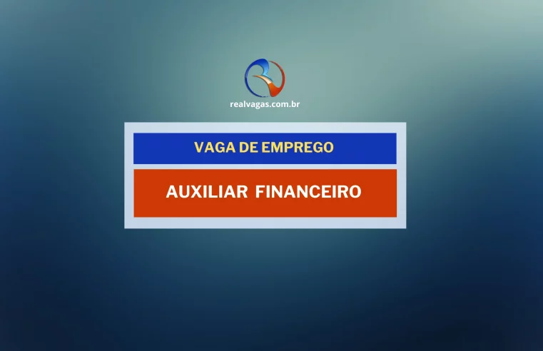 Assistente Administrativo Financeiro -R$2.100,00.