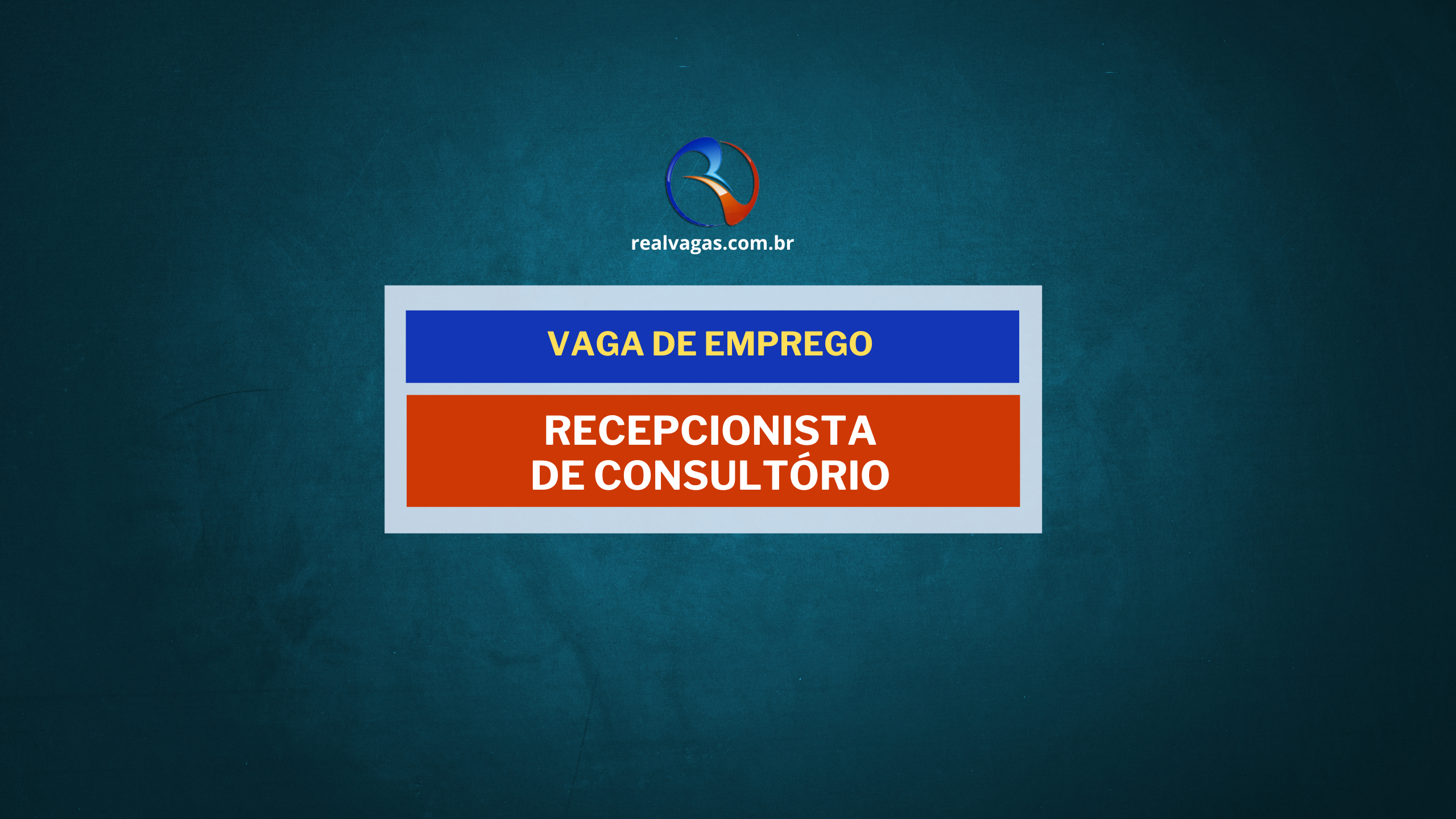 Vaga para Recepcionista de Consultório Médico