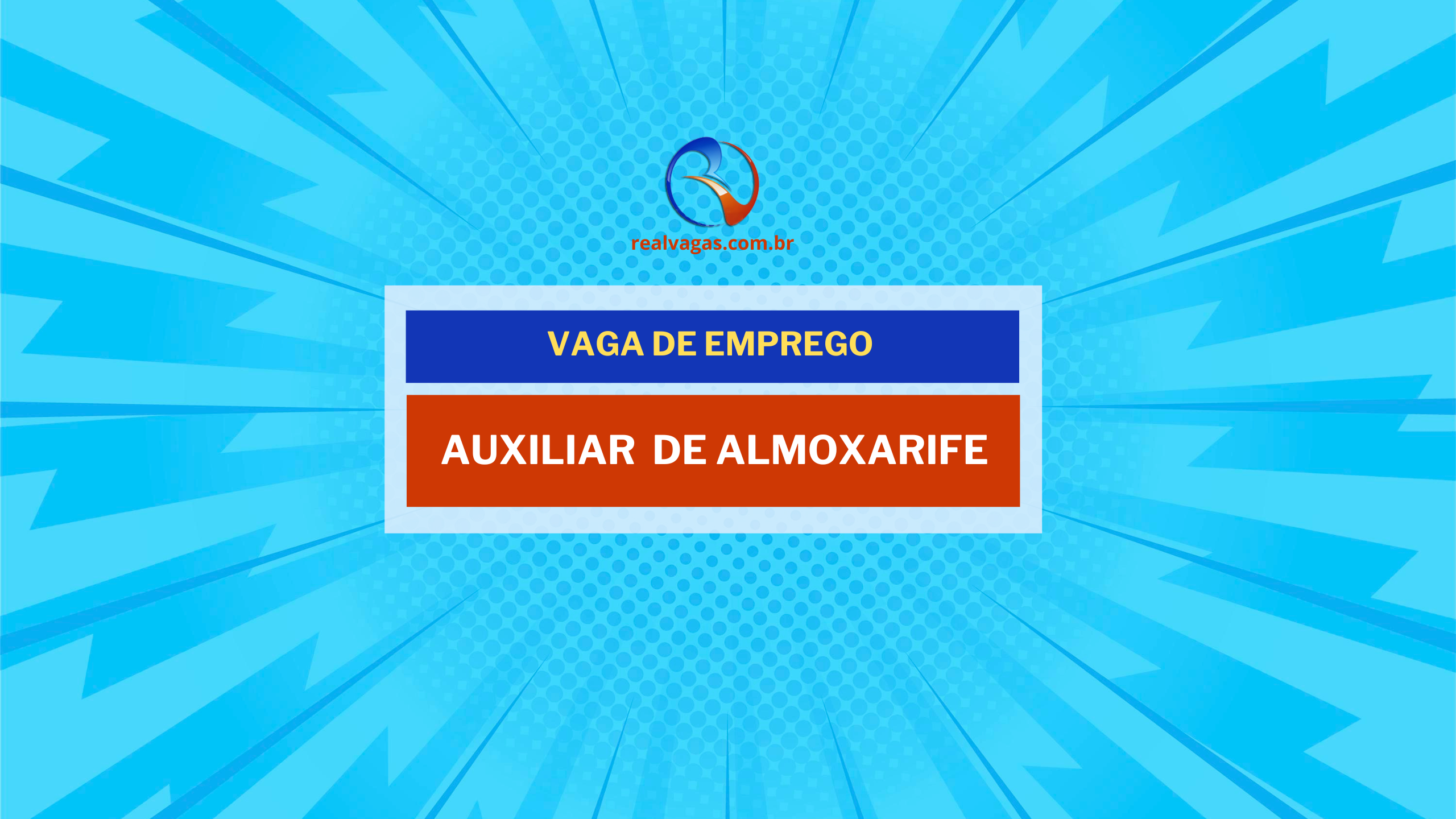 Oportunidade de Emprego: Auxiliar de Almoxarife