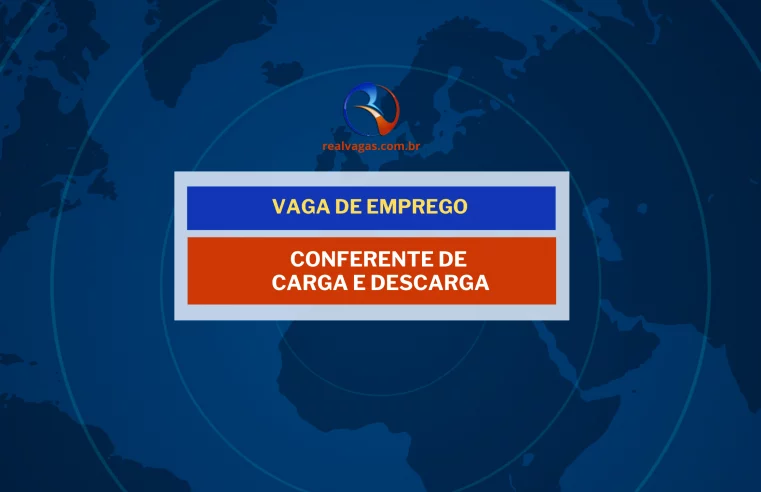 Vaga para Conferente de Carga e Descarga em Transportadora