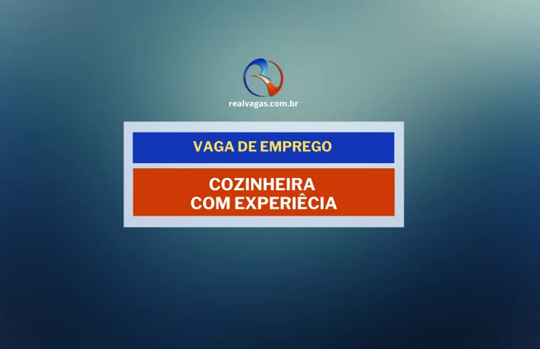 Vaga para Cozinheira em Restaurante